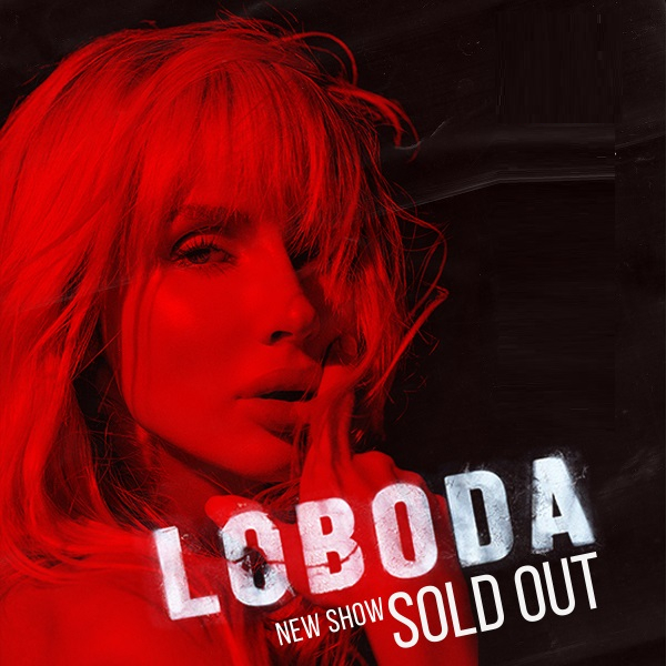 LOBODA. SOLD OUT